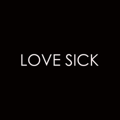 Love Sick