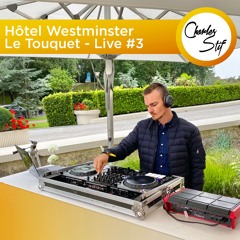 Hôtel Westminster Le Touquet - Live #3 (Variété française remixée, funk, disco)
