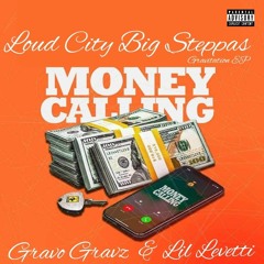 Gravo Gravz - Money Calling ft. Lil Levetti