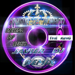 //RETORNO_JUNIO_MAYKOL DJ RMX_LA DINASTYA DEL MOMENTO//