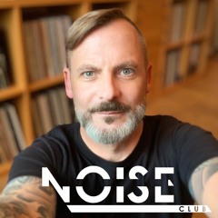 #0020 NOISE CLUB Podcast @ Stefan Riegauf