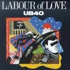 UB40- Labour Of Love Showcase 2- Many Rivers To Cross & Johnny Too Bad