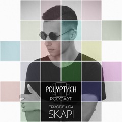 Polyptych Podcast | Episode #104 - Skapi