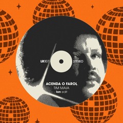 Acenda O Farol (LON Edit)