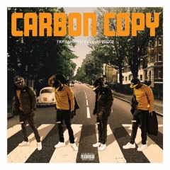 Carbon Copy (feat. OG B!GGz)