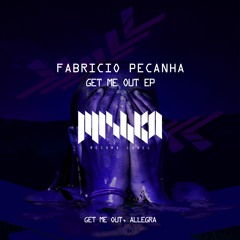Fabricio Pecanha - Get Me Out (Extended Mix) [La Mishka]