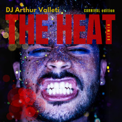 THE HEAT 2 - Carnival Edition