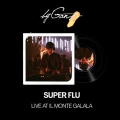 Super Flu Live at byGanz IMG Brunch