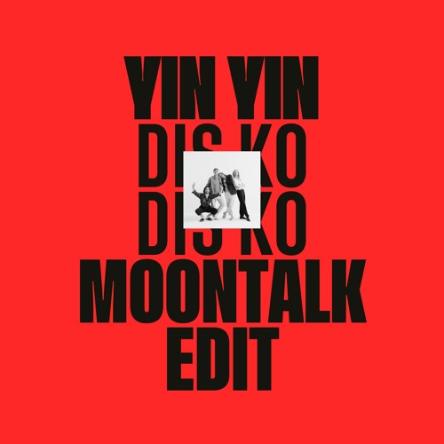 Yin Yin - Dis Kô Dis Kô (Moontalk Meteor Edit) [Free DL]