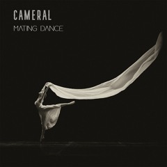 Cameral - Mating Dance