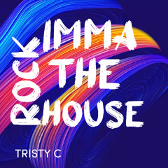 Imma Rock The House