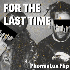 $uicideboy$-For The Last Time(PhormaLux Flip)