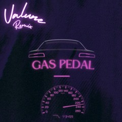 Sage The Gemini - Gas Pedal (Valune Remix)