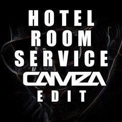 Hotel Room Service [Camza Remix]