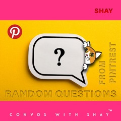 Episode 4 - Random Questions From PINTREST