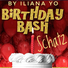 Birthday Bash Schatz by Iliana Yo.