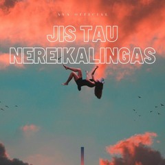 AVAOFFICIAL - Tau jis nereikalingas (OFFICIAL AUDIO) 2024