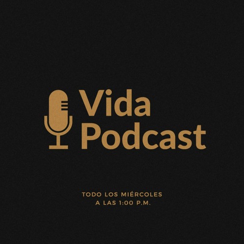 Vida Podcast | Ep. 024 | Sin Un Fundamento Sólido