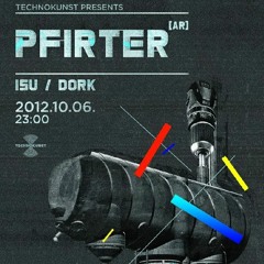 Pfirter @ Technokunst | A38 | 2012.10.06