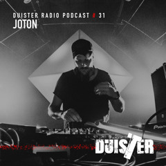 DuisTer Radio Podcast 31 With Joton