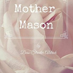 FREE EBOOK 📝 Mother Mason: Large Print by  Bess Streeter Aldrich [EBOOK EPUB KINDLE