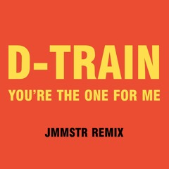 D Train - You're The One For Me [Jam Master Remix] *Grab it on Bandcamp*