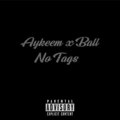 No Tags ft Ball (Pro.Sisdom x Luke)