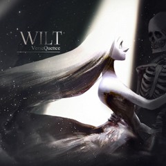 VerseQuence - Wilt (VOEZ Music Box)