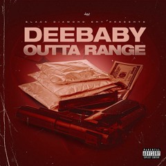 DeeBaby - Outta Range