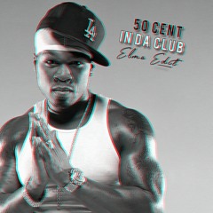 50 Cent - In Da Club (Elmo Edit) [blanc]