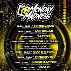 SDJ x Steal - Monday Madness