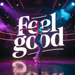 Feel Good - Charlotte Cardin (STK Remix) FREE DOWNLOAD