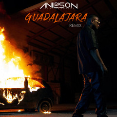 Dj Anilson -  Guadalajara (Alonzo) Afro Remix