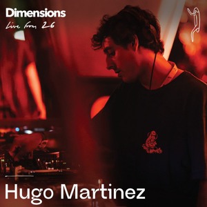 Hugo Martinez - Live From Dimensions '26