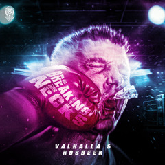 Valhalla & Rosbeek - Breaking Necks