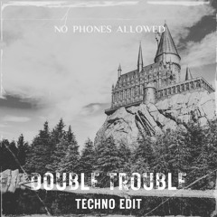Harry Potter - Double Trouble (Techno Edit)