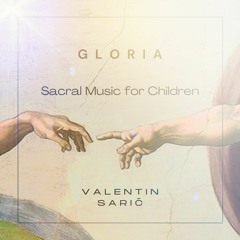Gloria - Sacral Music for Children