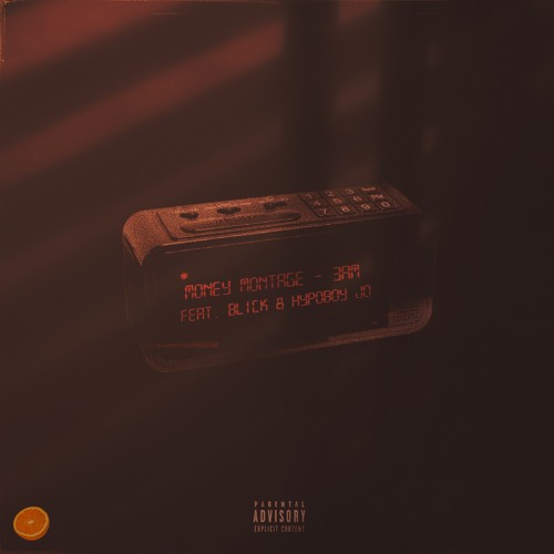 Money Montage - 3AM (feat. Blick & Hypoboy Jo)