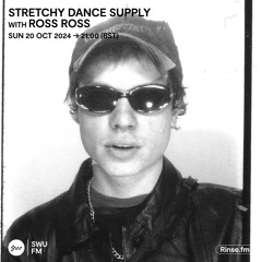 Stretchy Dance Supply with Ross Ross - 20 October 2024