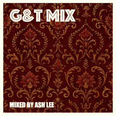 Ash Lee - G&T mix