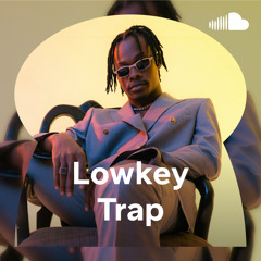 Lowkey Trap