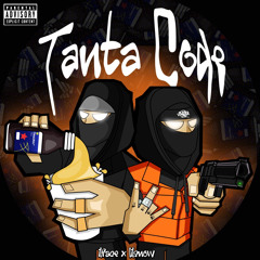 Tanta Code 👹❄️🥤 ft lilsnowmj17