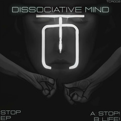 Dissociative Mind - Life (Oiriginal Mix)