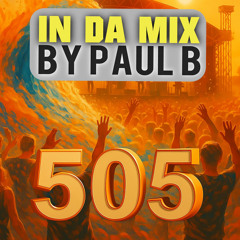 Paul B - INDAMIX 505 - 04-07-25