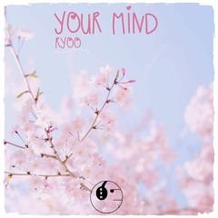 Ryoo - Your Mind [ETR Release]