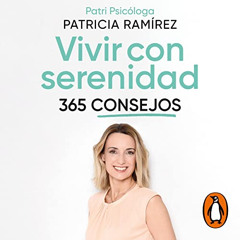 VIEW EBOOK 💚 Vivir con serenidad. 365 consejos [Live with Serenity. 365 Tips] by  Pa