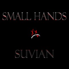 SMALL HANDS