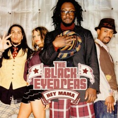 Hey Mama Black Eyed Peas (Remix)[FREE DOWNLOAD]