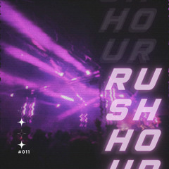 Rush Hour #011