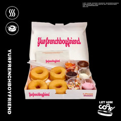 YURFRENCHBOYFRIEND | LET HIM COOK radio - Jersey Club, Baile Funk, Footwork